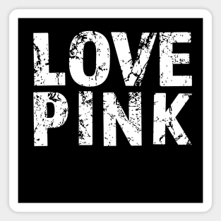 Love Pink Magnet